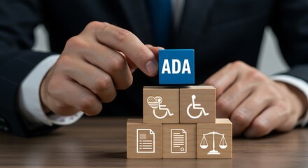 Person in Suit Places Blue A D A Cube on Wooden Blocks with Disability Symbols Documents and Scales accessibility