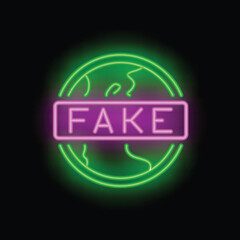 Neon sign showing the concept of fake news spreading around the world