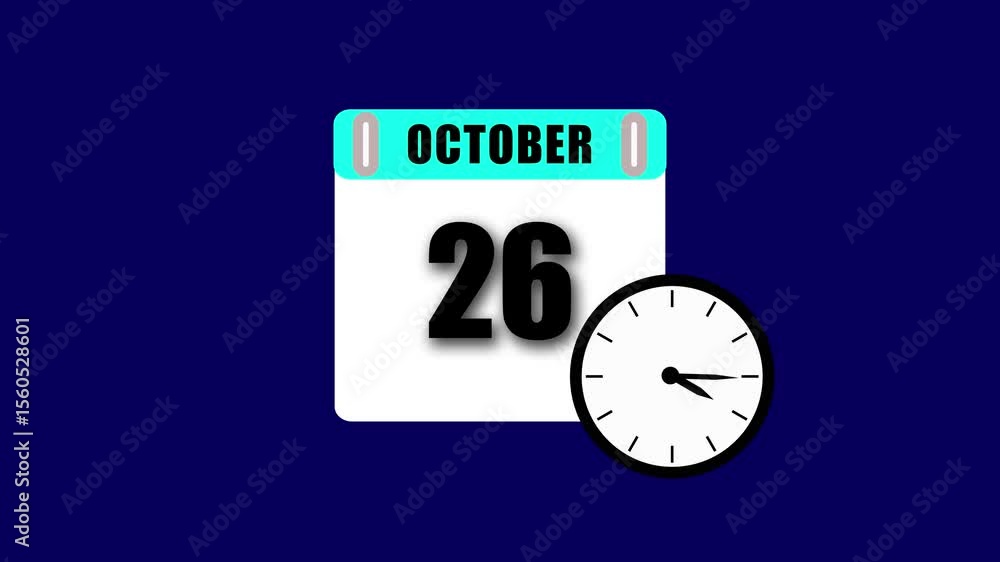 Poster animated october 26th calendar page with clock on blue background conceptualizing time and date