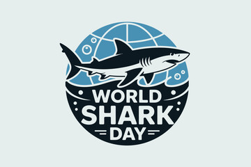 Vintage badge style world shark day design with ocean globe and bold text for marine conservation awareness  