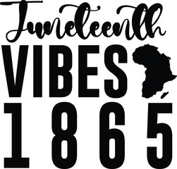 Juneteenth Vibes 1865 svg