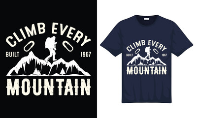 National Rock Climbing Day Quotes Climb Every Mountain Vintage Graphic T-shirt Design with Vector Illustration Template.
