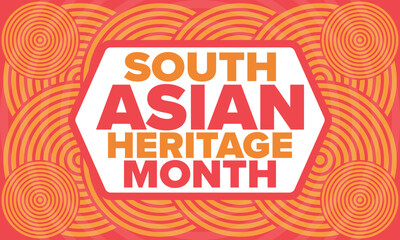 South Asian Heritage Month. Celebrate the diverse cultures and histories of South Asia. Traditional pattern. Creative art poster. Vector illustration