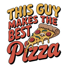Pizza vector Illustration, Pizza lover t-shirt design
