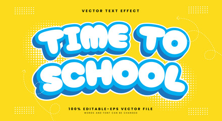 Time To School 3d editable text effect template Suitable for Kids theme