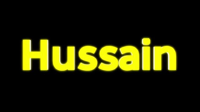 Minimalist animation with the word "Hussain" in vibrant yellow and glowing white outline on a stark black background&mdash;bold, spiritual, and respectful visual for observance content