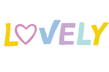 Lovely hand drawn lettering. Colorful word