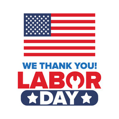 Happy Labor Day. Public federal holiday, celebrate annual in United States. American labor movement. Patriotic american elements. Poster, card, banner and background. Vector illustration