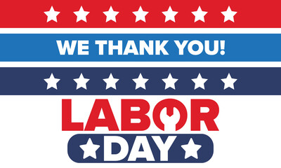 Happy Labor Day. Public federal holiday, celebrate annual in United States. American labor movement. Patriotic american elements. Poster, card, banner and background. Vector illustration
