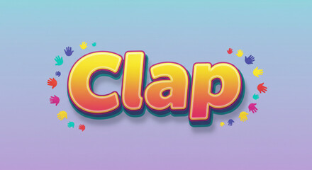 Vibrant Colorful Clap Text Effect Fun, Playful Design