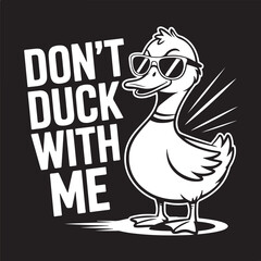Don’t Duck With Me—Bold Cartoon Duck with Sunglasses Vector Art