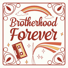 Brotherhood Forever Cassette Rainbow retro poster
