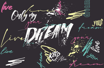 hand writing QUOTE, tees art, slogan art Tee, Hand drawing seamless graffiti pattern, t shirt graphics print vector design, Urban typography art for t- shirt or sweatshirt.eps8