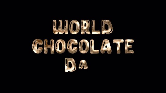 World Chocolate Day Animated Text with light effects for video event elements and celebration on alpha channel Transparent background