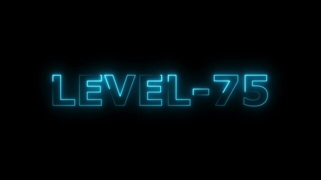 a glowing neon Level seventy-five 75 text animation video on black background 