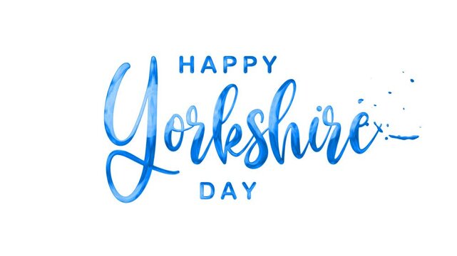 Happy Yorkshire Day Text Animation in blue suitable for social media posts, greeting cards, posters, and promotional materials for Yorkshire Day celebrations. - Powered by Adobe