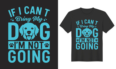 Funny Dog Lover T-Shirt Design  