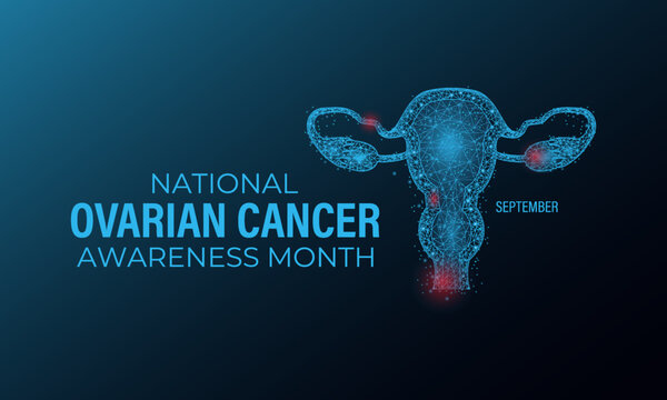 Designed in a low poly style. Ovarian Cancer awareness month is observed every year in September. A concept for healthcare and medicine. Realistic Teal Ribbon and ovaries. Banner poster background.
