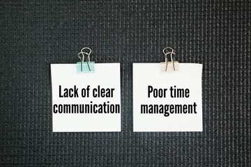 Two words related to common problem issues are Lack of clear communication and Poor time management.