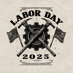 Labor day 2025 celebration with american flags and crossed pickaxes