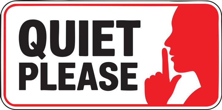 Quiet Please Warning Sign With Red Silhouette Person Gesture And Bold Black Text On White Background For Silence Zone Design

