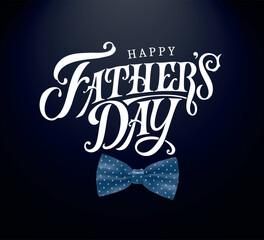 Happy Father`s Day handwritten lettering. Happy Father`s Day typography vector design for greeting cards and poster. Design template celebration. Vector illustration.