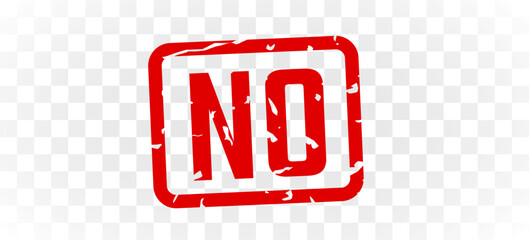 No stamp red ink rectangle grunge style. Vector illustration