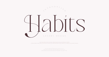 Habits Elegant luxury font alphabet logo. Typography Beauty minimal modern fashion classic letter serif fonts decorative wedding vintage retro logos. vector illustration 
