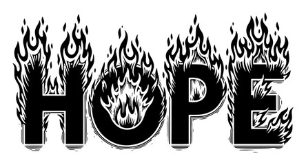 hope text on fire black and white vector