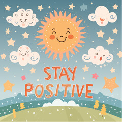 Vector illustration of “Stay Positive” with hand-drawn sun, clouds, and sparkles