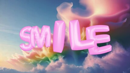 Rendering pink balloon letters spelling SMILE rotating above pastel clouds, rainbow mist swirling - Powered by Adobe