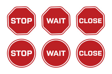 Stop, wait, close sign set red octagon and circle shapes vector design illustration