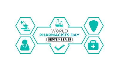 World Pharmacists Day on September 25. This day improving healthcare, ensuring safe medication use, and supporting public health worldwide. Safe medicine save live. Vector illustration. Eps 10.