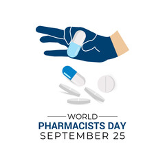 World Pharmacists Day on September 25. This day improving healthcare, ensuring safe medication use, and supporting public health worldwide. Safe medicine save live. Vector illustration. Eps 10.