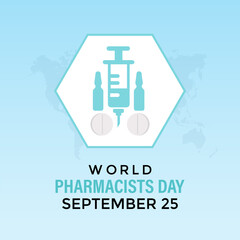 World Pharmacists Day on September 25. This day improving healthcare, ensuring safe medication use, and supporting public health worldwide. Safe medicine save live. Vector illustration. Eps 10.