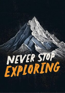 Big mountain stands tall. Bold words say explore more.