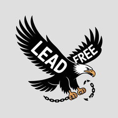 Symbolic Eagle Breaking Chains with Lead Free Text Overlay Representing Freedom and Environmental Safety Against a Light Gray Background Featuring a Powerful and Clean Design