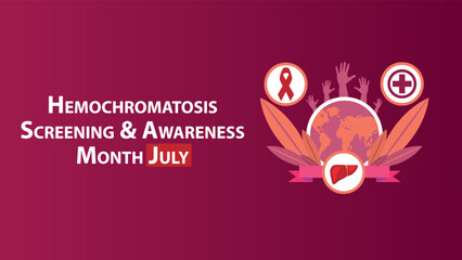 Hemochromatosis Screening And Awareness Month July web vector banner design illustration