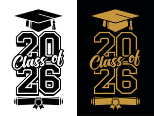 Lettering Class of 2026 for greeting, invitation card. Text for graduation design, congratulation event, T-shirt, party, high school or college graduate. Illustration, vector on transparent and black 