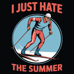 I JUST HATE THE SUMMER Graphic design for Baithlon lovers