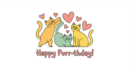 Happy purrthday cats illustration birthday card cute kitten party celebration cartoon animal feline hearts