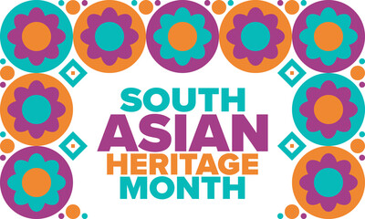 South Asian Heritage Month. Celebrate the diverse cultures and histories of South Asia. Traditional pattern. Creative art poster. Vector illustration