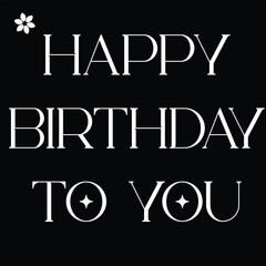happy birthday to you