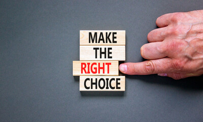 Make the right choice symbol. Concept words phrase Make the right choice on beautiful wooden...