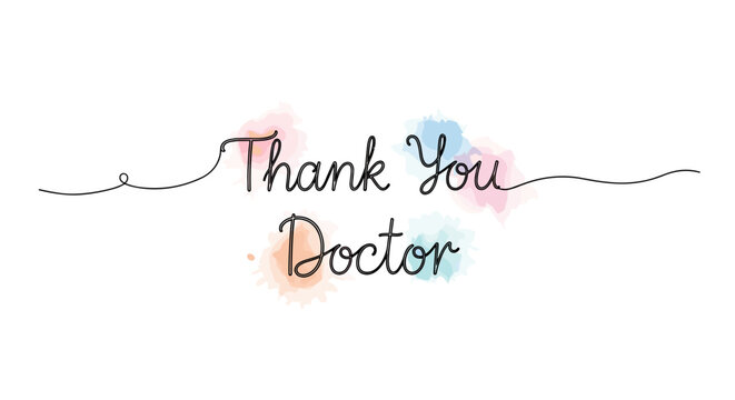 hank you doctor handwritten phrase, one line with watercolor fill