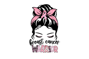 Breast cancer warrior with messy bun and pink ribbon Sublimation design isolated on transparent background