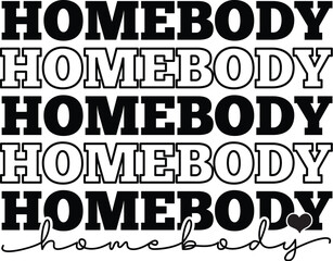Homebody SVG
