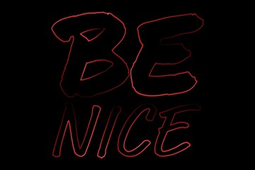 BE NICE neon sign is glowing in bold red outline on pitch black background, flat design