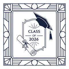 Naklejka premium Art deco graduation frame with cap and diploma class of 2026