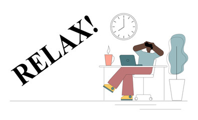 Relax. An offer to rest. A man sits at his desk in a relaxed position